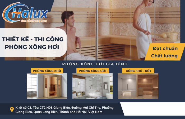 Dịch vụ thiết kế, lắp đặt phòng xông hơi gia đình của Halux