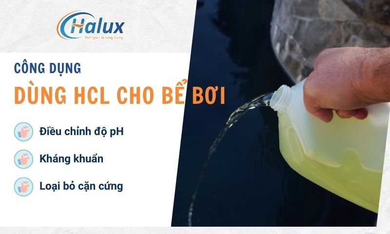 Công dụng xử lý nước hồ bơi bằng HCl